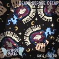 Death Before Decaf Charcoal