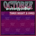 October in Whimsy Hollow: Thorn