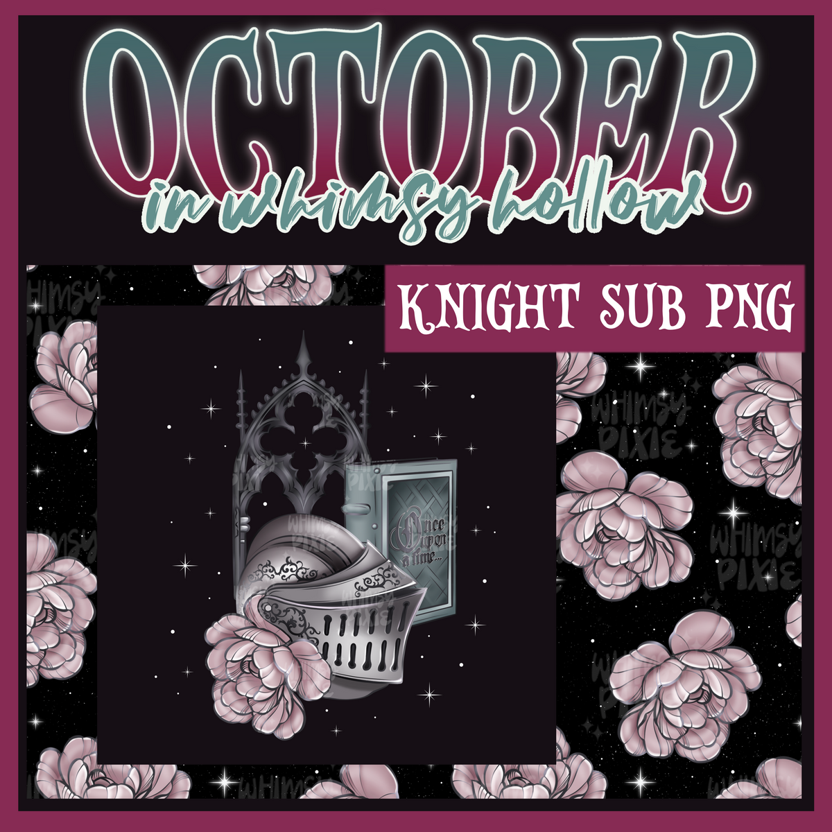 October in Whimsy Hollow: Knight